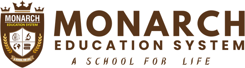 Monarch Education System, A School For Life